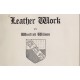 Книга о работе с кожей Leather Work, Wilson, 1908г